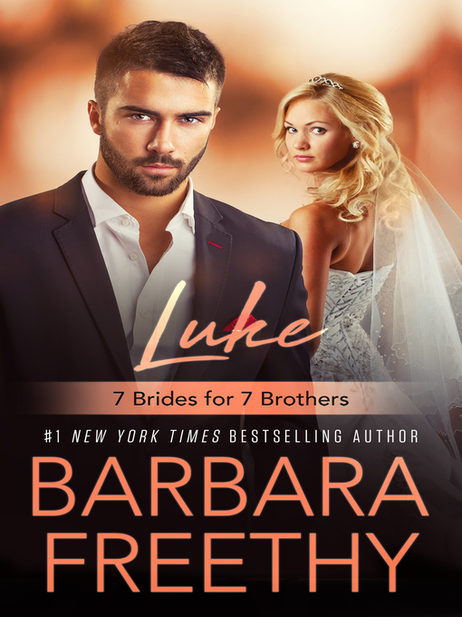 Title details for Luke by Barbara Freethy - Available